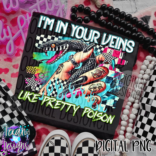 im in your veins like pretty poison  - DIGITAL PNG