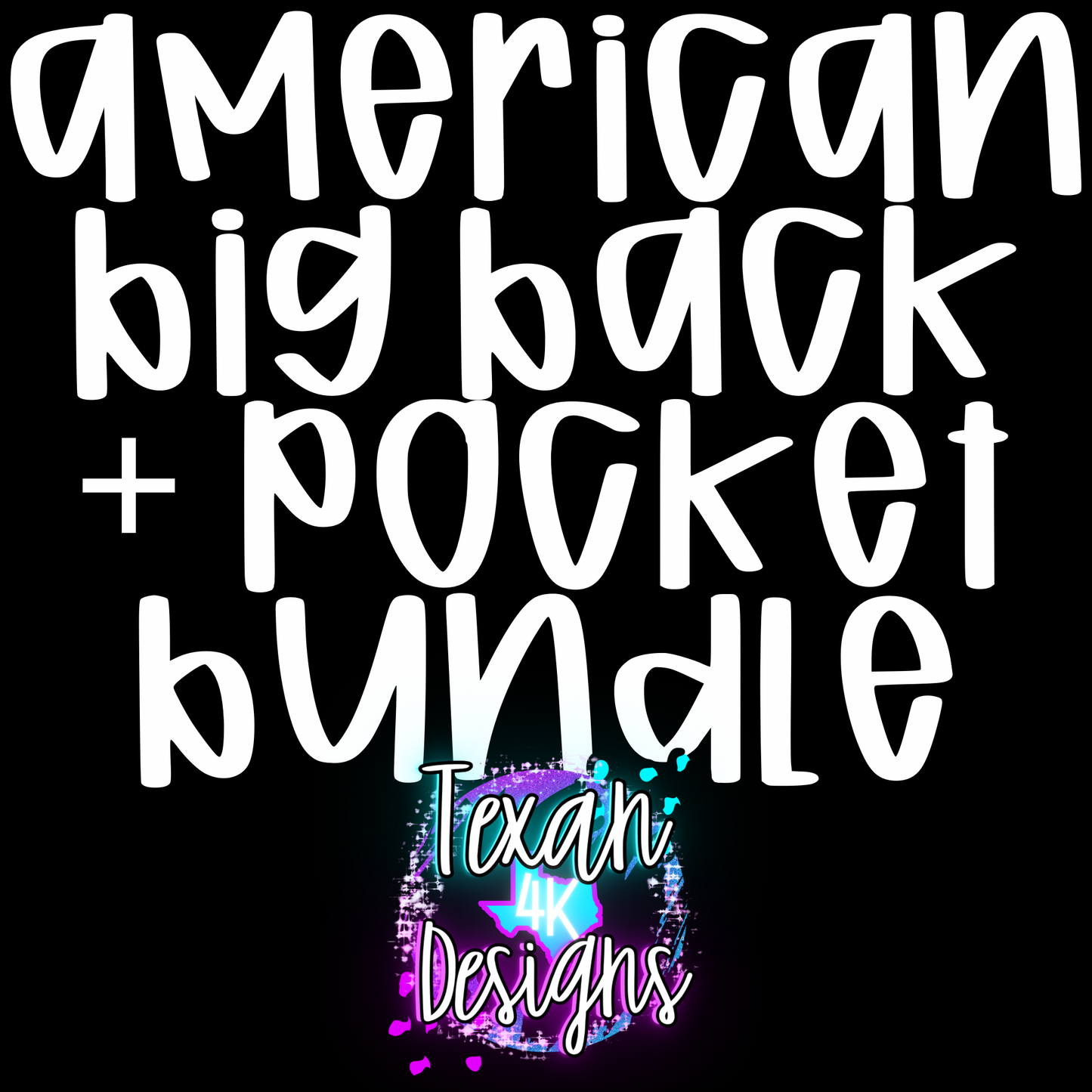american big back + pocket BUNDLE -  8 DIGITAL PNG
