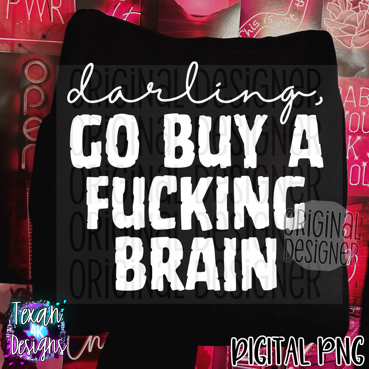 darling - 2 DIGITAL PNG – Texan 4K Designs