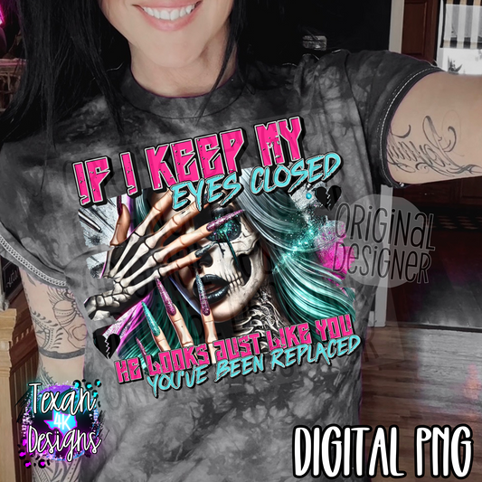 if i keep my eyes closed - DIGITAL PNG