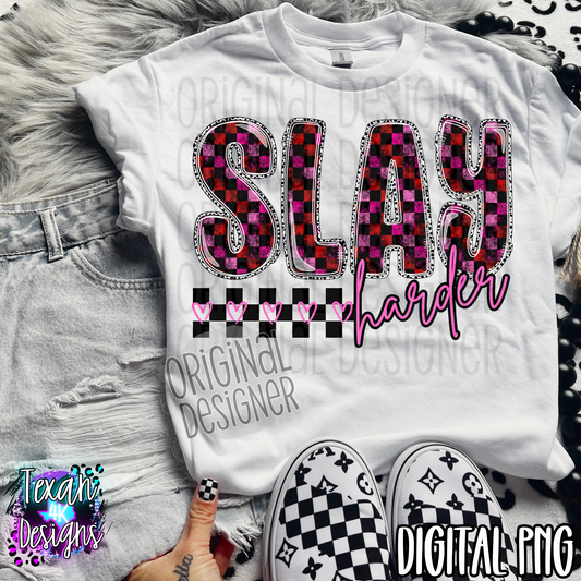 slay harder  - DIGITAL PNG