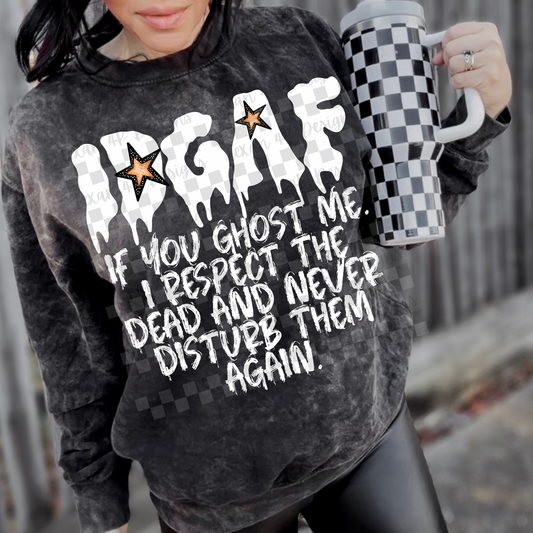 idgaf if you ghost me - 2 DIGITAL PNG