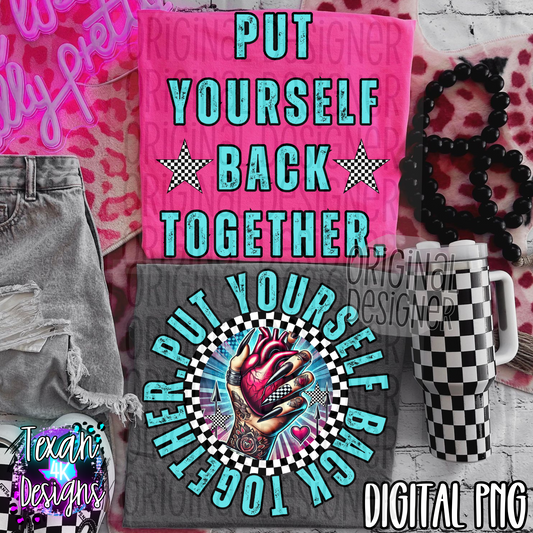 put yourself back together - 2 DIGITAL PNG