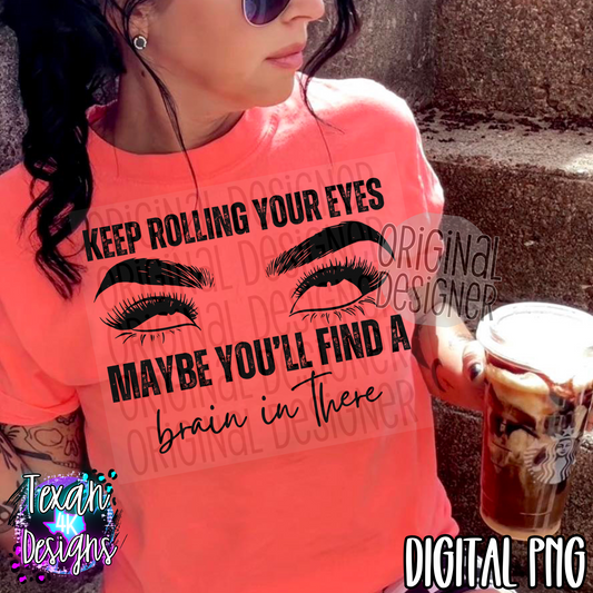 keep rolling your eyes - 2 DIGITAL PNG