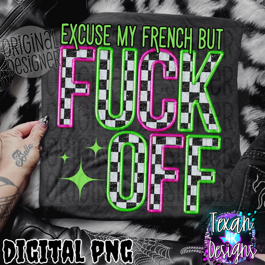 excuse my french but F off pink & green - DIGITAL PNG