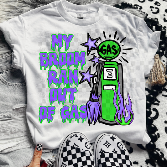my broom ran out of gas - DIGITAL PNG