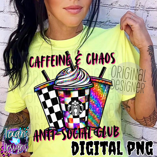 caffeine & chaos anti-social club sub friendly- DIGITAL PNG