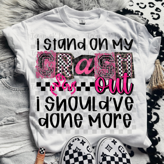 i stand on my crash out (pink) -  2 DIGITAL PNG