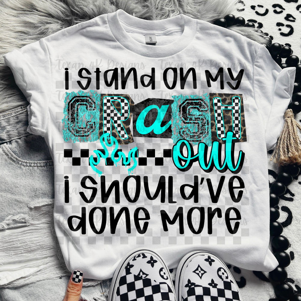 i stand on my crash out (teal) -  2 DIGITAL PNG