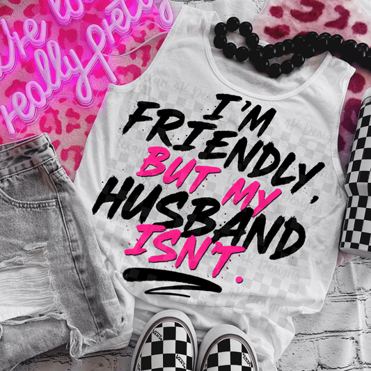 i'm friendly (husband) -  2 DIGITAL PNG