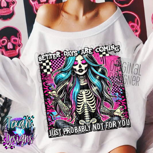 better days are coming - DIGITAL PNG