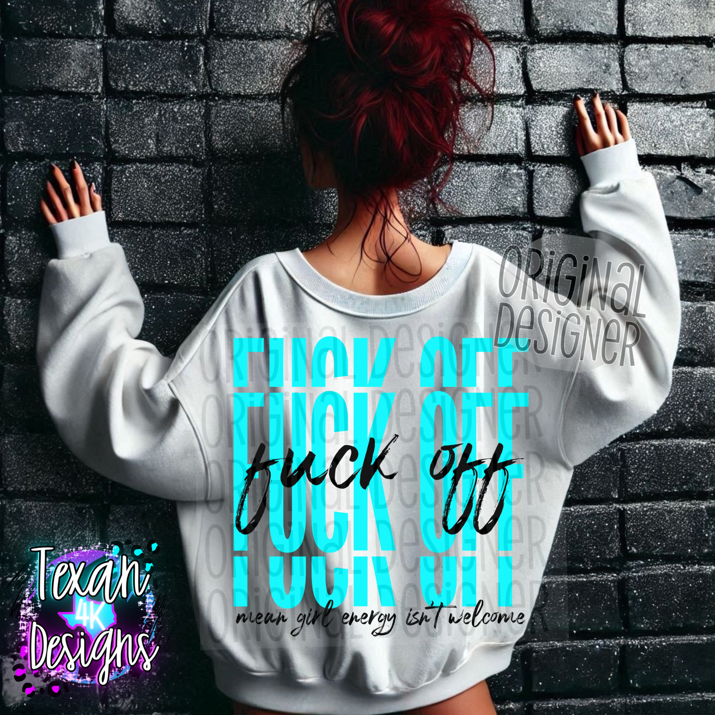 F off mean girl energy isnt welcome- 2 DIGITAL PNG