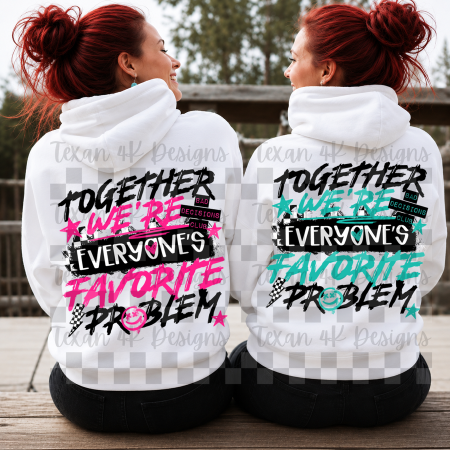 together we're everyone's favorite problem -  2 DIGITAL PNG