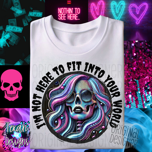 i'm not here to fit into your world - DIGITAL PNG