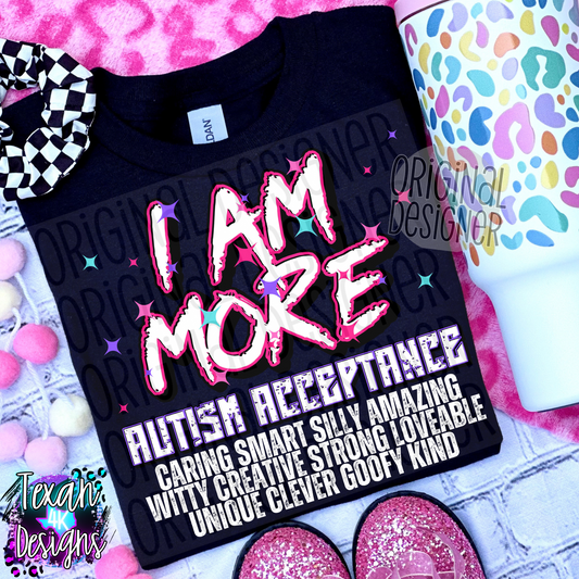 i am more autism acceptance girl- 2 DIGITAL PNG