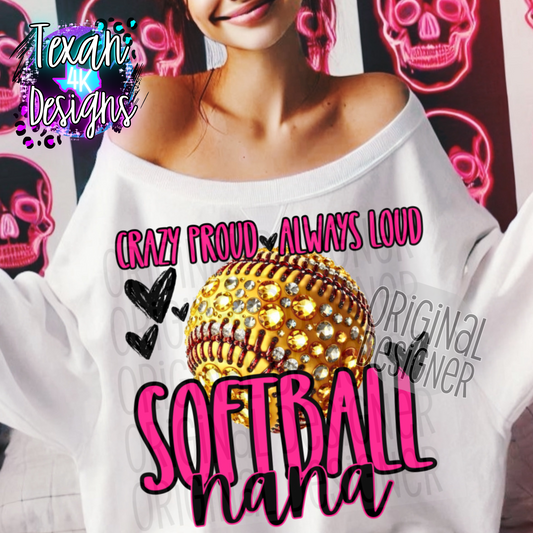 crazy proud always loud softball nana - DIGITAL PNG