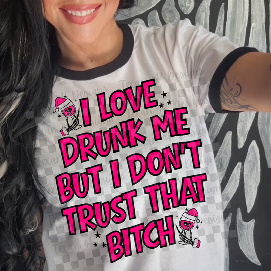 i love drunk me (christmas edition) -  DIGITAL PNG