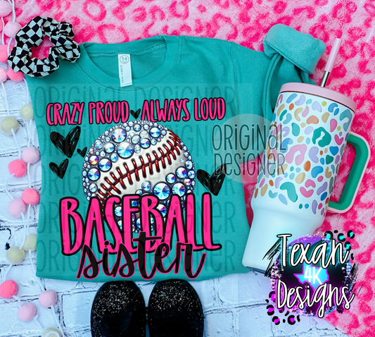 crazy proud always loud baseball sister - DIGITAL PNG