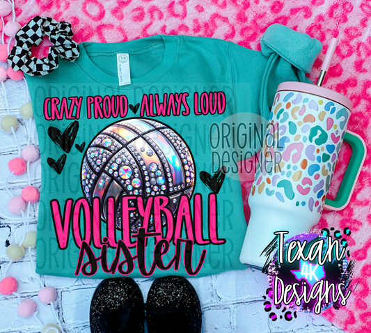 crazy proud always loud volleyball sister - DIGITAL PNG