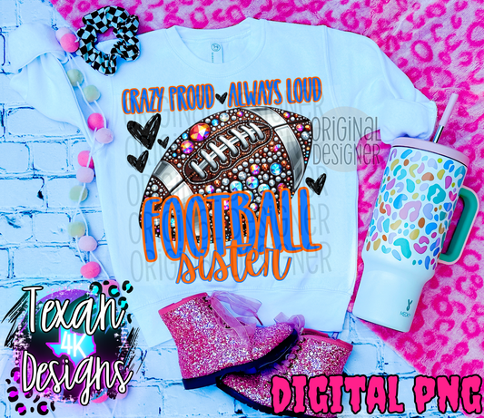 crazy proud always loud football sister blue orange - DIGITAL PNG