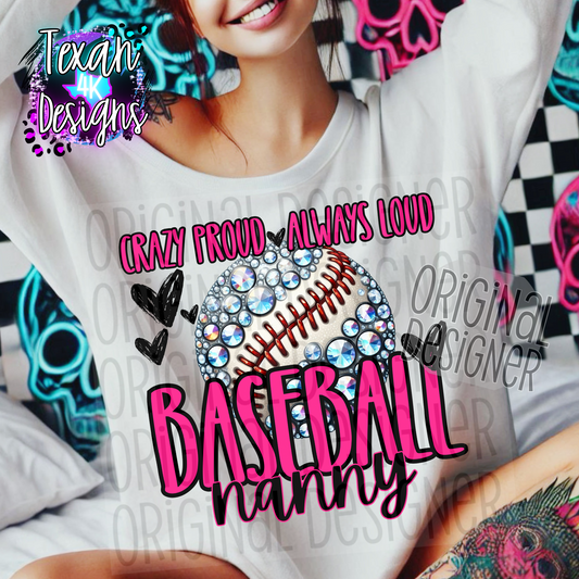 crazy proud always loud baseball nanny - DIGITAL PNG