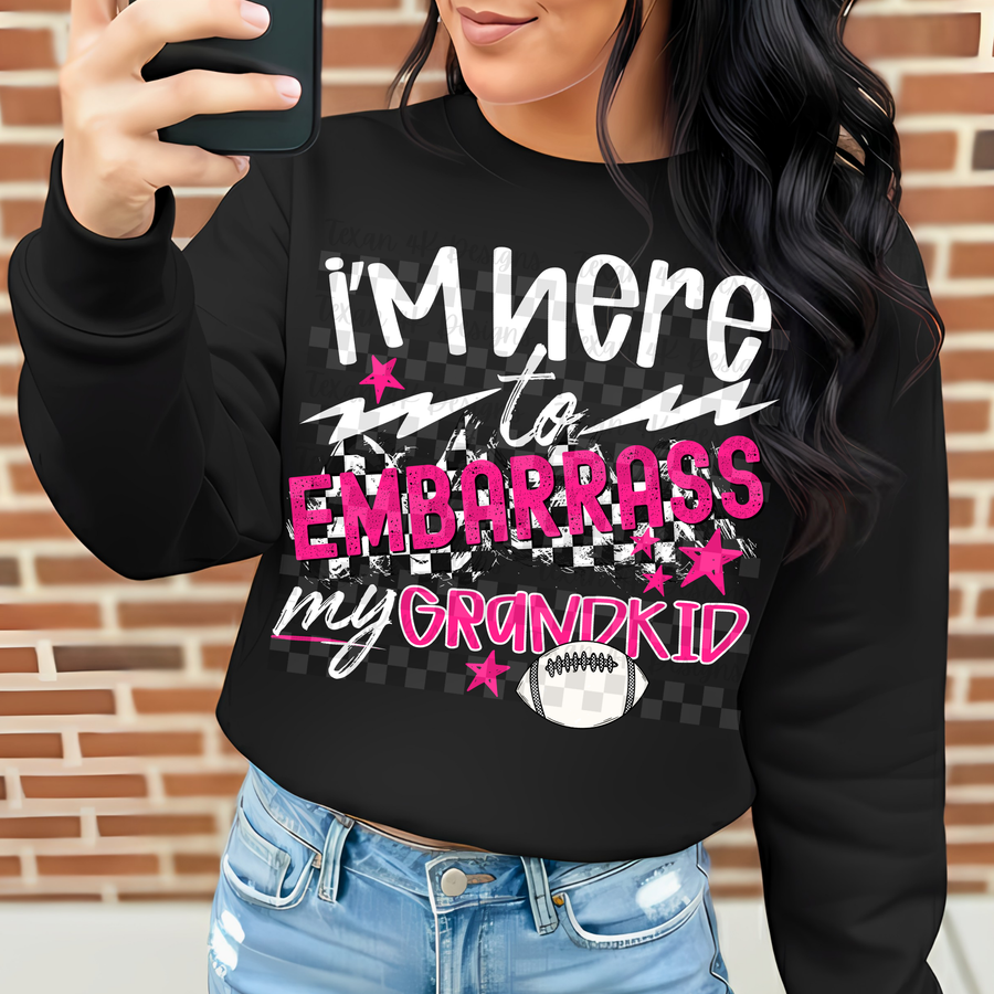i'm here to embarrass my grandkid (football) -  2 DIGITAL PNG