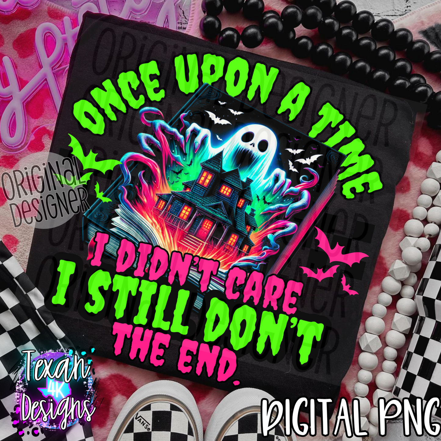 once upon a time i didnt care  - DIGITAL PNG