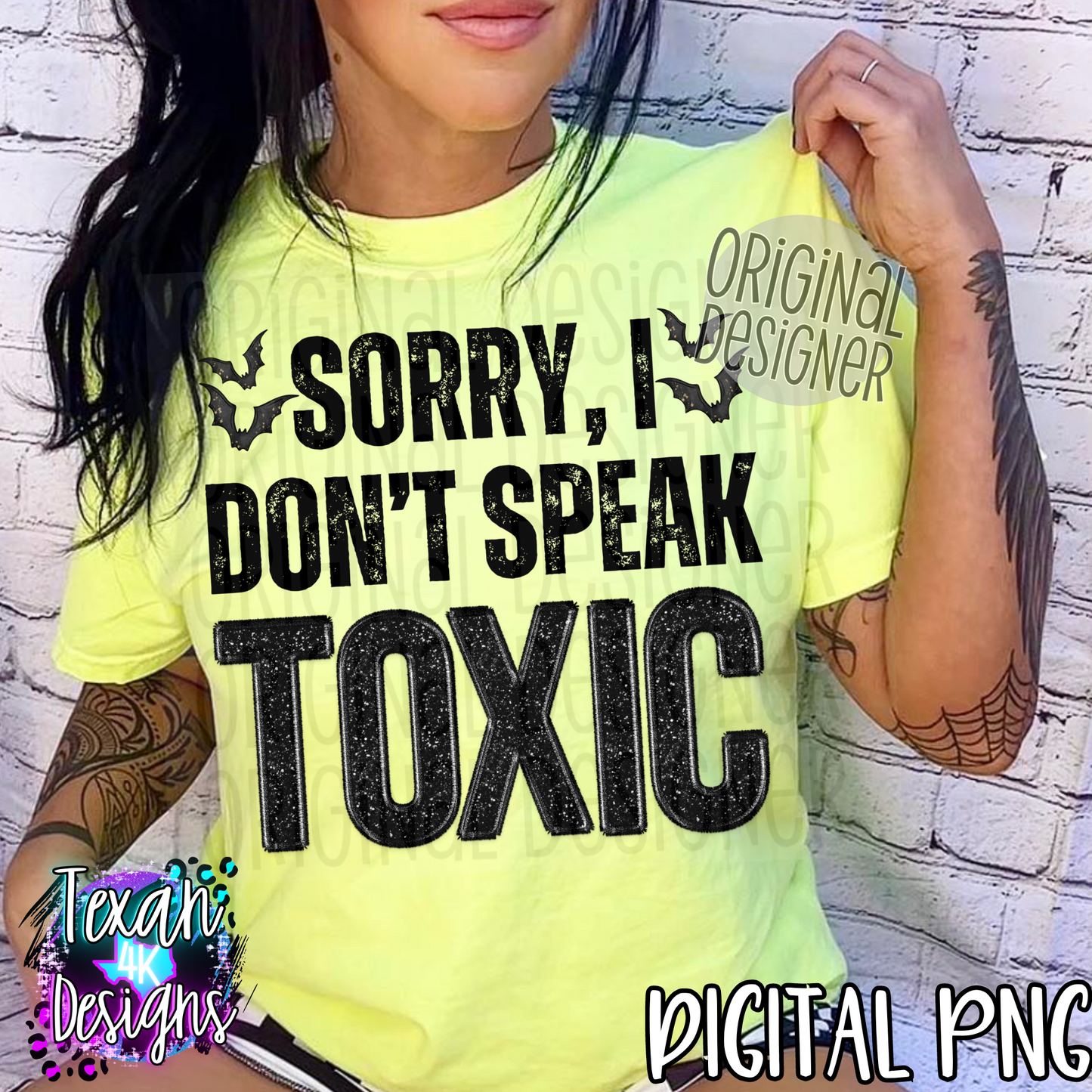 sorry i dont speak toxic  - DIGITAL PNG