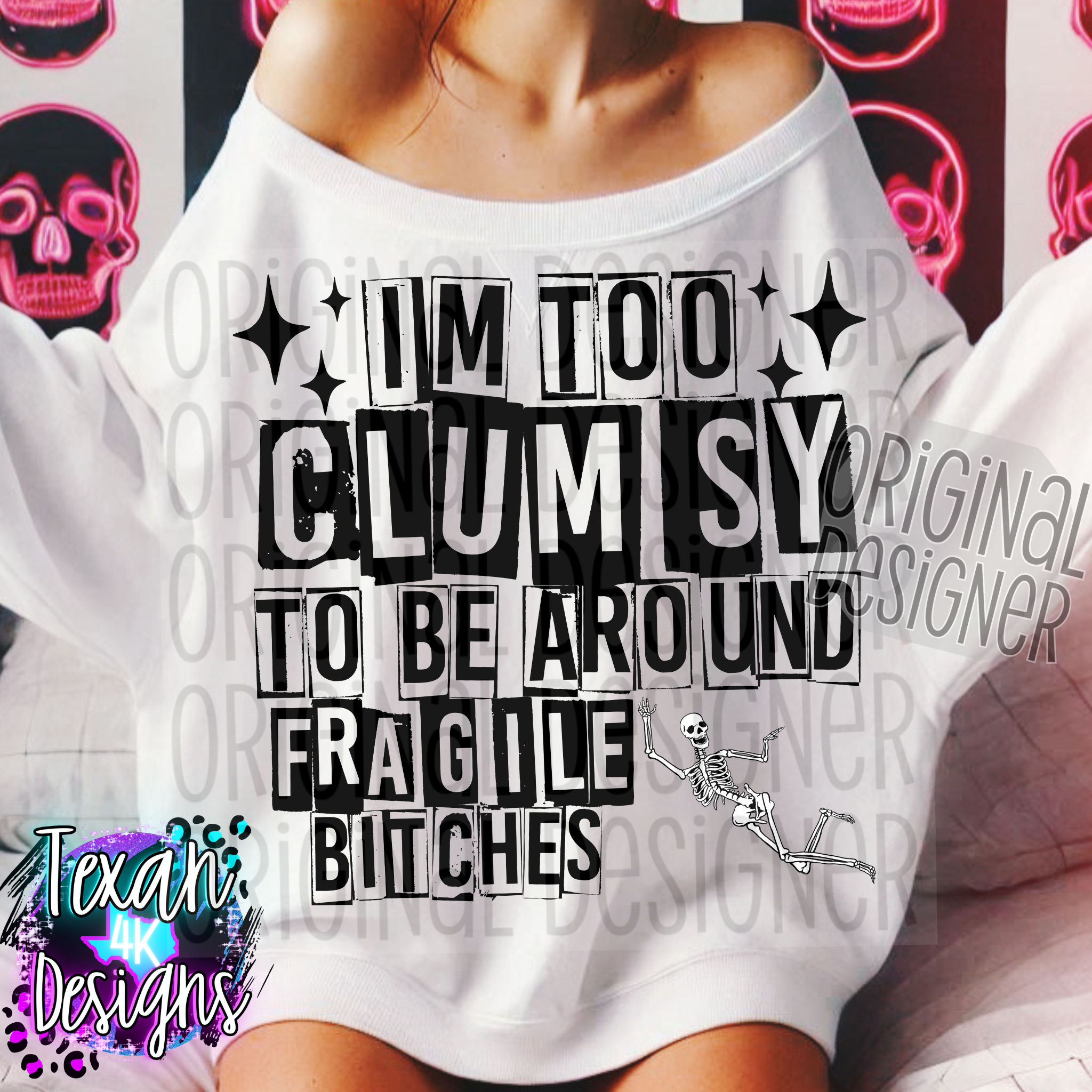 i'm too clumsy - 2 DIGITAL PNG – Texan 4K Designs