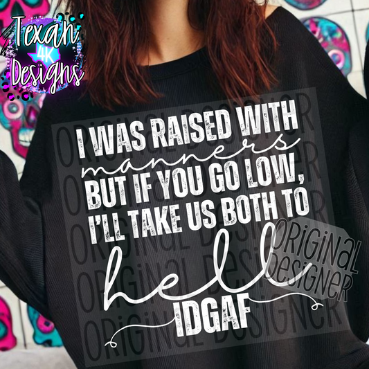 i was raised with manners - 3 DIGITAL PNG