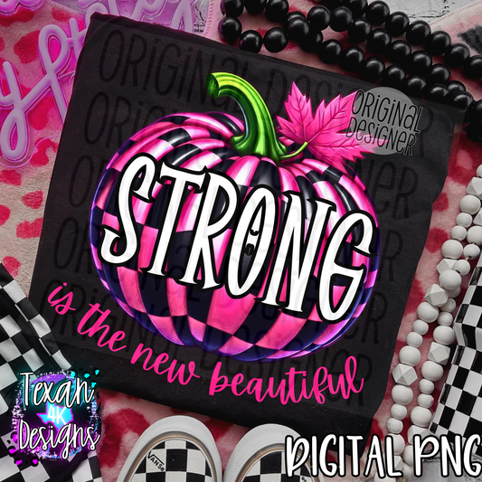 strong is the new beautiful - DIGITAL PNG