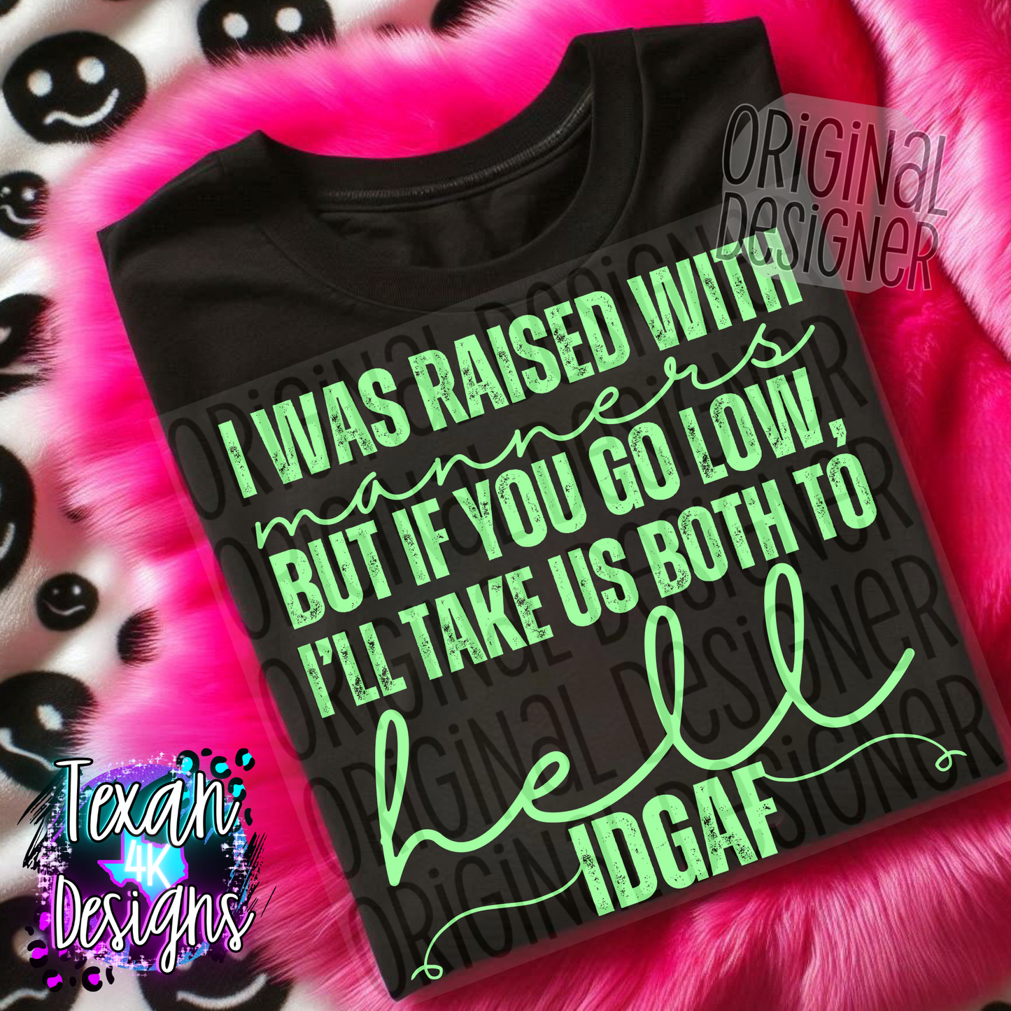 i was raised with manners - 3 DIGITAL PNG