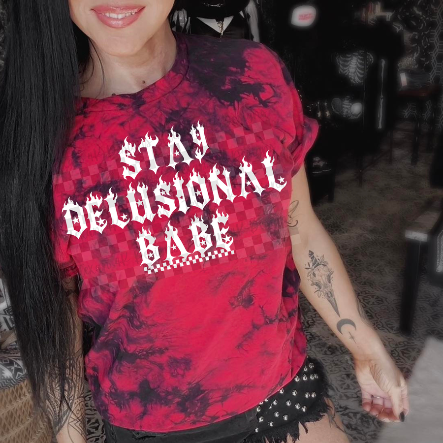 stay delusional babe - 2 DIGITAL PNG