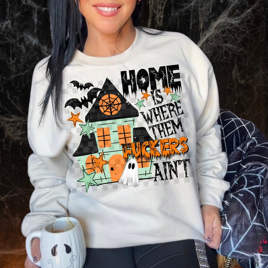 home is where them F ain't w/ sleeve (halloween)  - 2 DIGITAL PNG