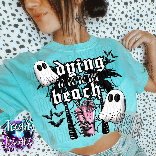 dying to go to the beach - DIGITAL PNG