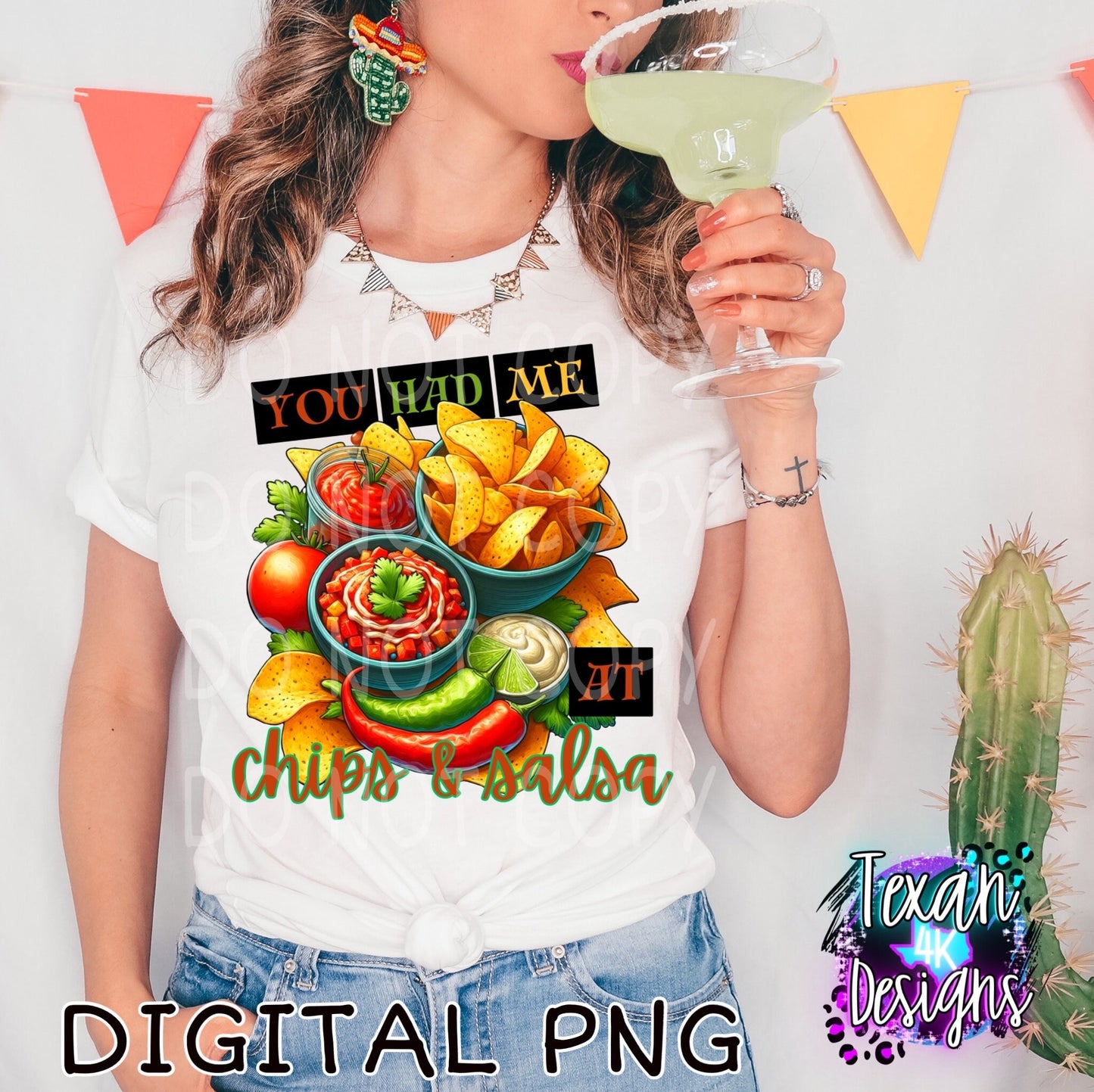 you had me at chips and salsa - DIGITAL PNG