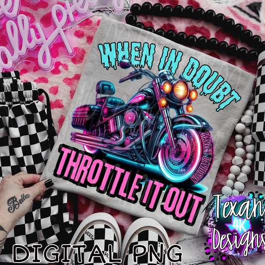 when in doubt throttle it - DIGITAL PNG