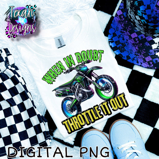 when in doubt throttle it out boy dirt bike edition - DIGITAL PNG