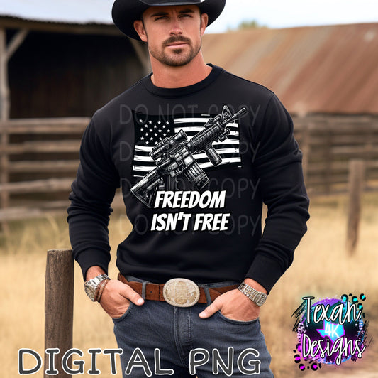 freedom isn't free - DIGITAL PNG